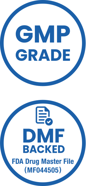 GMP grade and DMF backed - FDA Drug Master File MF044505